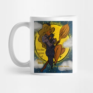 To the moon and never back Mug